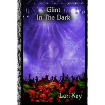 Glint in the Dark Paperback, Createspace Independent Publishing Platform