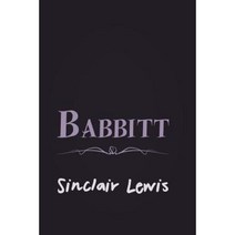 Babbitt: Original and Unabridged Paperback, Createspace Independent Publishing Platform