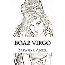 Boar Virgo: The Combined Astrology Series Paperback, Createspace Independent Publishing Platform