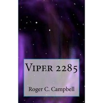 Viper 2285 Paperback, Createspace Independent Publishing Platform