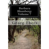 Barbara Blomberg: Volume 7 Paperback, Createspace Independent Publishing Platform