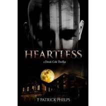 Heartless: (A Derek Cole Thriller) Paperback, Createspace Independent Publishing Platform
