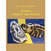 Laufen Einfach Nur Laufen Paperback, Books on Demand
