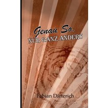 Genau So Nur Ganz Anders Paperback, Books on Demand