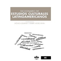 Diccionario de Estudios Culturales Latinoamericanos Hardcover, Siglo XXI Ediciones