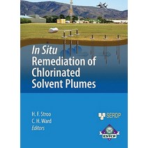 In Situ Remediation of Chlorinated Solvent Plumes Hardcover, Springer