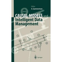 Causal Models and Intelligent Data Management Hardcover, Springer