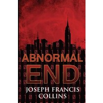 Abnormal End Paperback, Createspace Independent Publishing Platform
