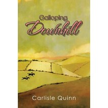 Galloping Downhill Paperback, Xlibris Corporation