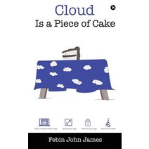 Cloud Is a Piece of Cake Paperback, Notion Press, Inc.