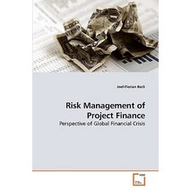 Risk Management of Project Finance Paperback, VDM Verlag