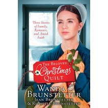 The Beloved Christmas Quilt: Three Stories of Family Romance and Amish Faith Paperback, Shiloh Run Press