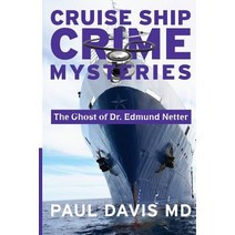 The Ghost of Dr. Edmund Netter Paperback, Blewitt Pass Publishing
