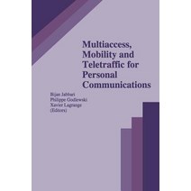 Multiaccess Mobility and Teletraffic for Personal Communications Paperback, Springer