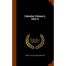 Calendar Volume 1 1910-11 Hardcover, Arkose Press