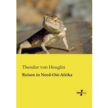 Reisen in Nord-Ost-Afrika Paperback, Vero Verlag