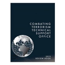 Combating Terrorism Technical Support Office: Review Book 2013 Paperback, Createspace Independent Publishing Platform