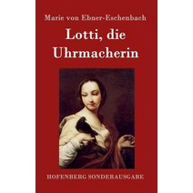 Lotti Die Uhrmacherin Hardcover, Hofenberg