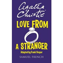 Love from a Stranger Paperback, Samuel French Ltd