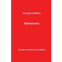 Marksismo, Monda Asembleo Socia