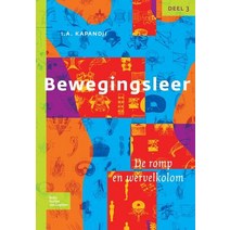 Bewegingsleer: Deel III de Romp En de Wervelkolom, Bohn Stafleu Van Loghum