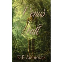 Venus Fall Paperback, Createspace Independent Publishing Platform