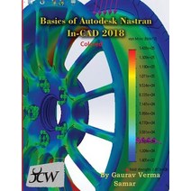 Basics of Autodesk Nastran In-CAD 2018 (Colored) Paperback, Cadcamcae Works
