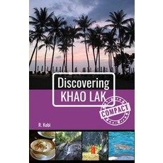 (外文書) Discovering Khao Lak - Compact Paperback, C. Kobi, English