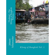 (外文書) Thailand - The Klongs of Bangkok Paperback, Createspace Independent Pub..., English