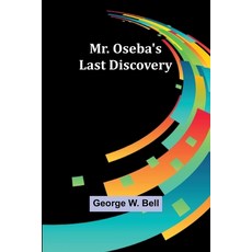 (外文書) Mr. Oseba's Last Discovery Paperback, Alpha Edition, English