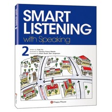 SMART LISTENING. 2, HAPPY HOUSE