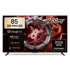 더함 4K UHD QD MINILED 로컬디밍 돌비 AI 구글 5.0 스마트 TV, 216cm(85인치), UA851MINILED M10T Google5.0 288Hz, 스탠드형, 방문설치