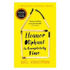 Eleanor Oliphant Is Completely Fine (Costa First Novel Award 2017):, Harper Collins Harper Collins
