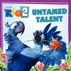 [해외도서]Rio 2 : Untamed Talent, Harperfestival