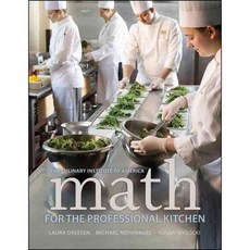 Math for the Professional Kitchen, John Wiley & Sons Inc