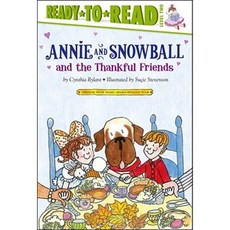Annie and Snowball and the Thankful Friends Hardcover, Simon Spotlight