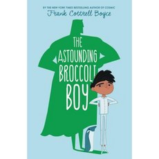 The Astounding Broccoli Boy Hardcover, Walden Pond Press