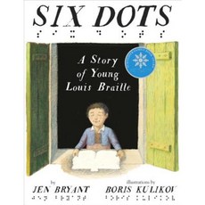 Six Dots: A Story of Young Louis Braille Hardcover, Alfred A. Knopf Books for Young Readers