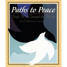 Paths to Peace: People Who Changed the World Hardcover, Dutton Children's Books