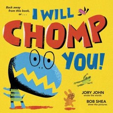 I Will Chomp You! Library Binding, Random House Books for Young Readers