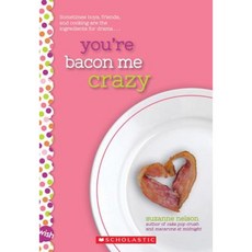 You're Bacon Me Crazy Paperback, Scholastic Paperbacks