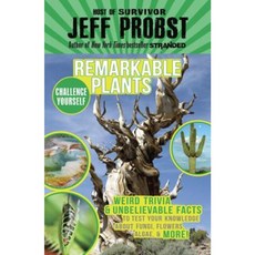 Remarkable Plants: Weird Trivia & Unbelievable Facts to Test Your Knowledge about Fungi Flowers Algae & More! Hardcover, Puffin Books