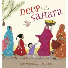 Deep in the Sahara Hardcover, Schwartz & Wade Books