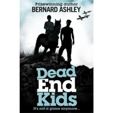 Dead End Kids: Heroes of the Blitz Paperback, Orchard Books