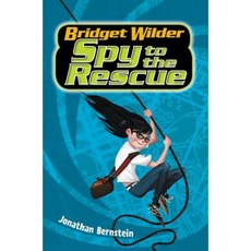 Bridget Wilder #2: Spy to the Rescue Hardcover, Katherine Tegen Books