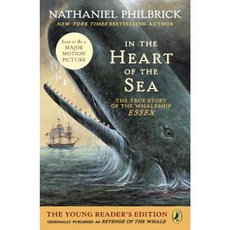 In the Heart of the Sea (Young Readers Edition):The True Story of the Whaleship Essex, Puffin (US)