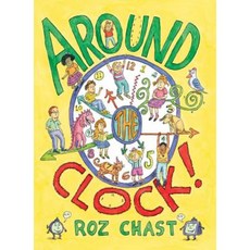 Around the Clock Hardcover, Atheneum Books for Young Readers