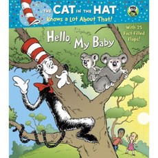 Hello My Baby (Dr. Seuss/Cat in the Hat) Board Books, Random House Books for Young Readers