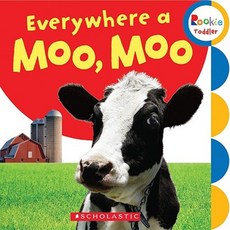 Everywhere a Moo Moo Board Books, Scholastic