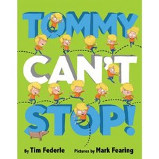 Tommy Can't Stop! Hardcover, Disney-Hyperion